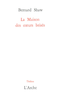 Maison des coeurs brisés (La)